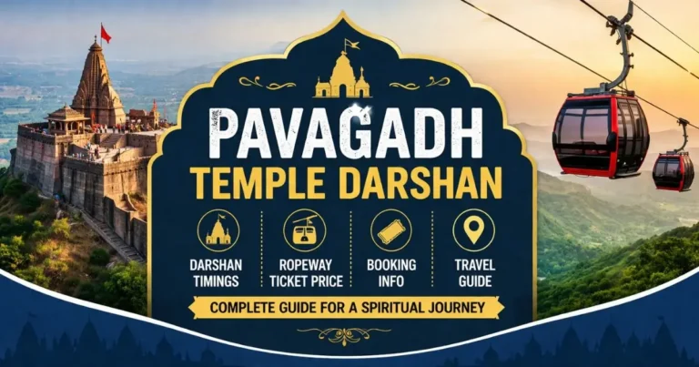 Pavagadh Temple Darshan Timings, Ropeway Ticket Price, Booking & Travel Guide
