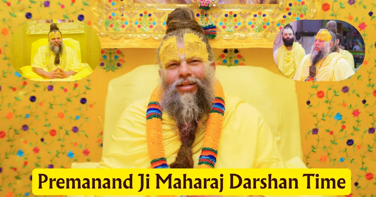 Step 2: Find the primary information channel - premanand maharaj darshan time