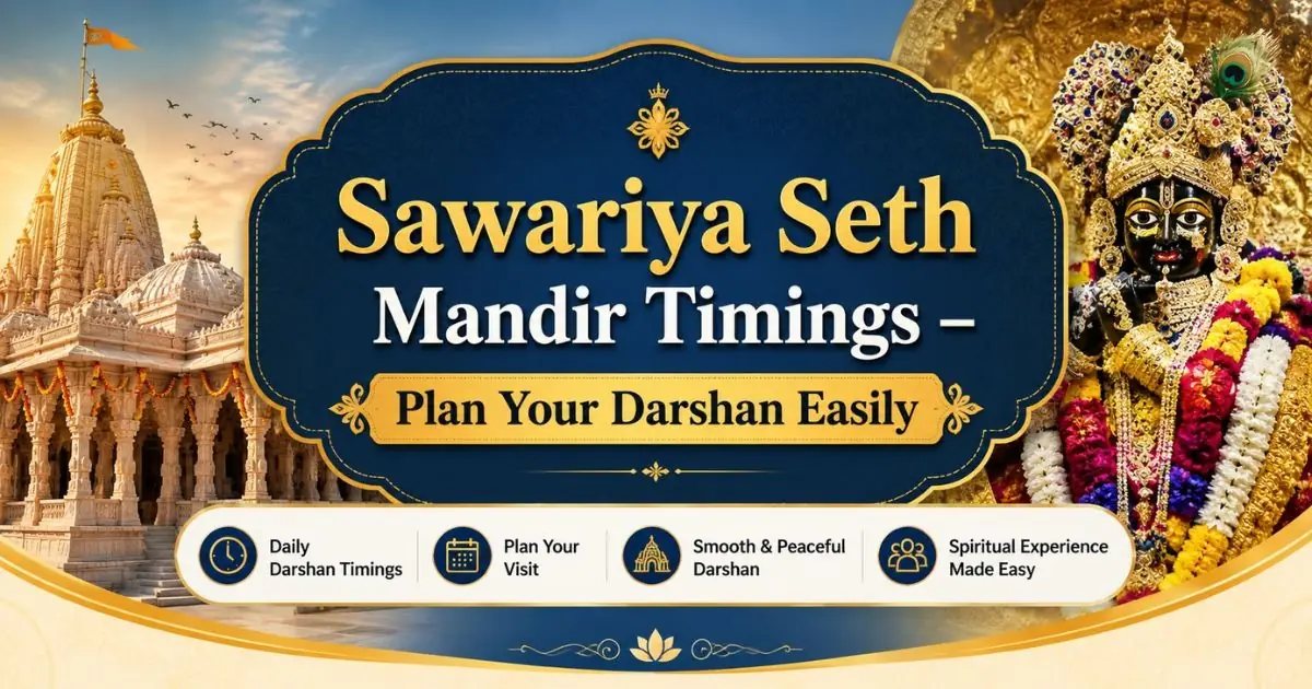 A five-step verification process - sawariya seth mandir timings