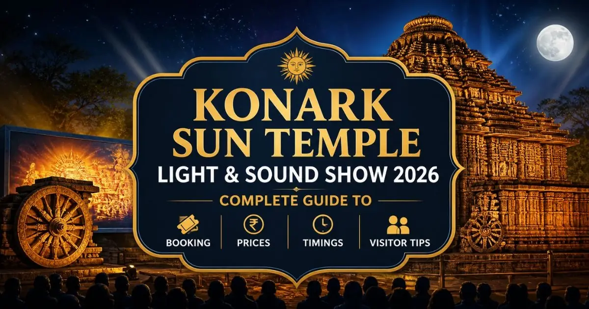 Planning around festivals and seasons - konark light and sound show